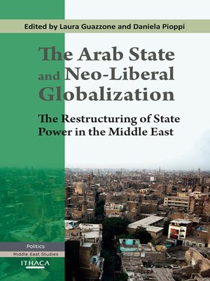 cover image of The Arab State and Neo-liberal Globalization